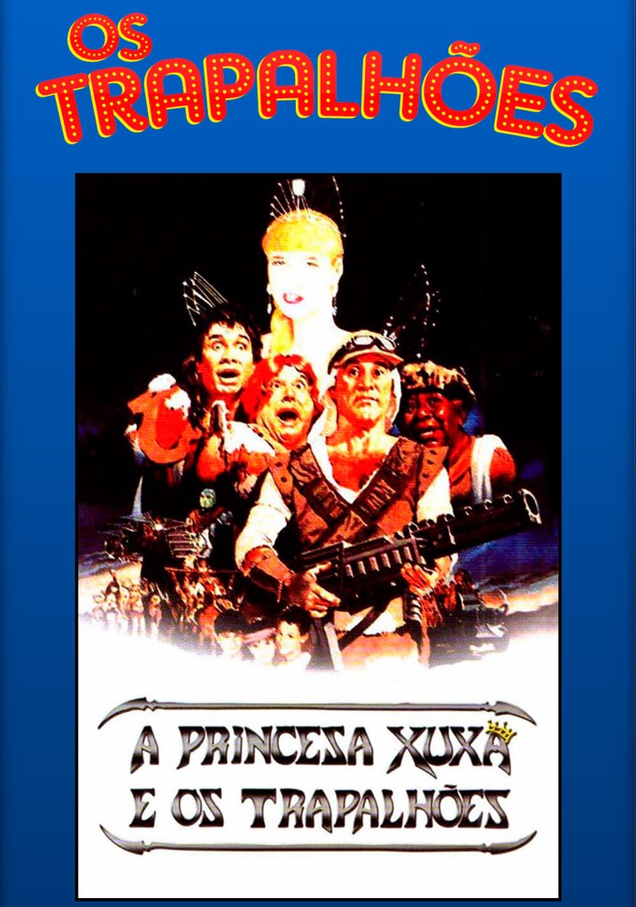 A Princesa Xuxa e os Trapalhões filme assistir